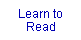 Learn to Read